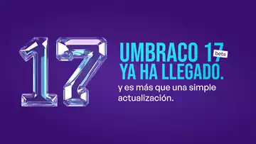 Umbraco 17 marca una nueva era (y por qué permanecer en la v8 o v13 ya no es una opción)